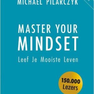 Michael pilarczyk master your mindset boek