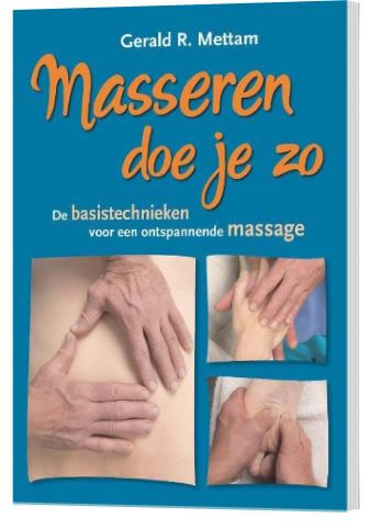 foto van het boek masseren doe je zo van Gerald R mettam